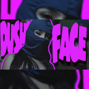 DUSHI FACE by AKA, JydhoBrr