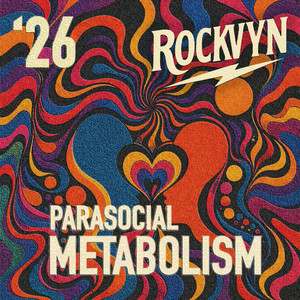 Parasocial Metabolism by Rockvyn