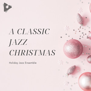 A Classic Jazz Christmas