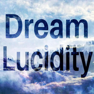 Dream Lucidity by Matthew Sherrard