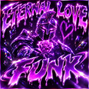 ETERNAL LOVE FUNK (SPED UP) by XdrianGM, Hogeraki