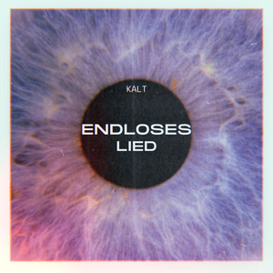 Endloses Lied by KALT
