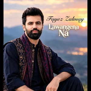 Lawangena Na by Fayez Zalmay