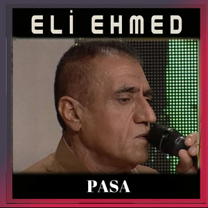 Eli Ehmed - Pasa