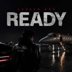 Ready by Xander Boo