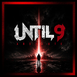 Absolute by Until 9