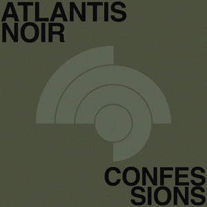 Confessions by Atlantis Noir
