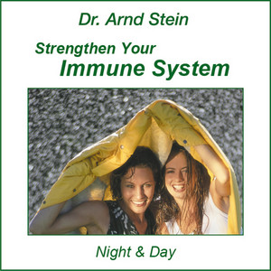 Strengthen Your Immune System - Day Relaxation