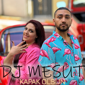 DJ Mesut - Kapak Olsun