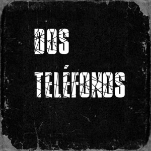 Dos Teléfonos by Mr Blazep