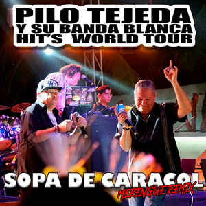 Pilo Tejeda - Sopa de Caracol (Merengue 2023)