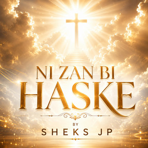 Ni Zan bi Haske by Sheks Jp