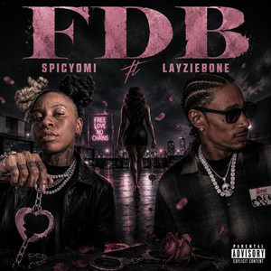 F.D.B by Spicyomi, Layzie Bone