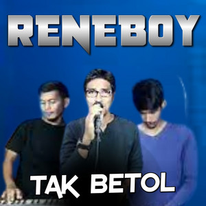 Tak Betol (Satu Ditambah Satu) by Reneboy