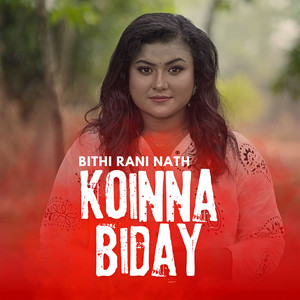 Bithi Rani Nath - Koinna Biday