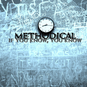 If You Know, You Know by Methodical