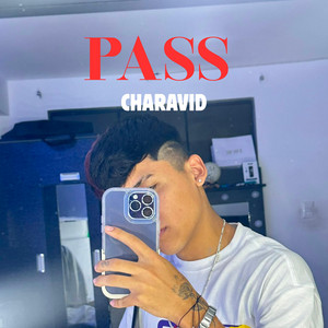 PASS by CHARAVID