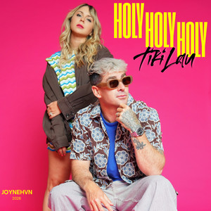 Holy Holy Holy by Tiki Lau