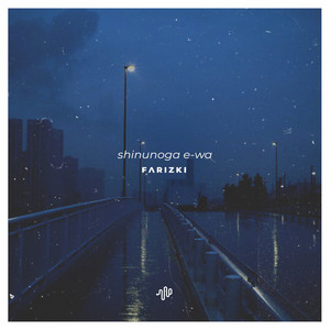 Farizki - Shinunoga E-Wa