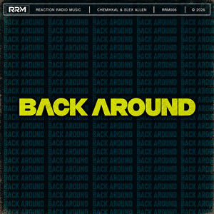 Back Around by Chemikkal, Slex Allen