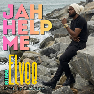 Jah Help Me by King Elvee