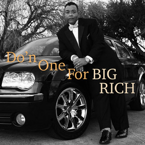 Do'n One For Big Rich by Scott & 610