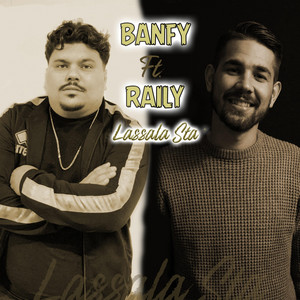 Lassala Sta' by Banfy, Raily