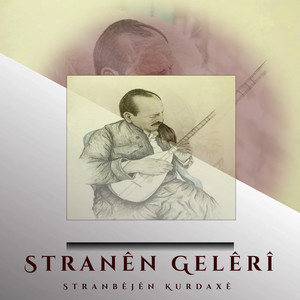Seyrana Delîlim loy (feat. Stranbêjên Kurdaxê)