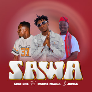 Sadi one - Sawa (feat. Harms Munga & Jovice)