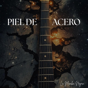 Piel de acero by La mamba negra