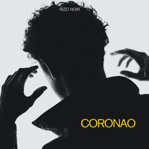 Coronao by Rizo Noir