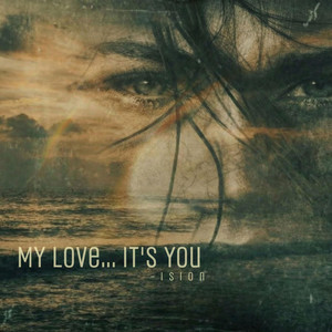 My Love... It's You by ision