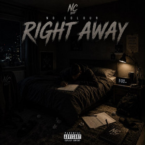 Right Away by NoColourENT