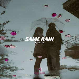 Same Rain by redfeel