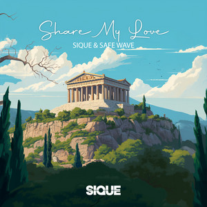Share My Love by SIQUE, Safe Wave