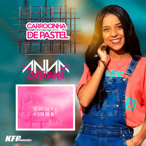 Anna Catarina - Carrocinha de Pastel