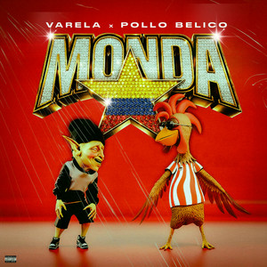 MONDA by VARELA, POLLO BELICO