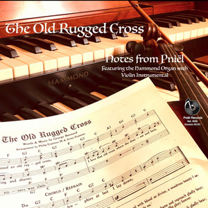 The Old Rugged Cross by Notes from Pniël
