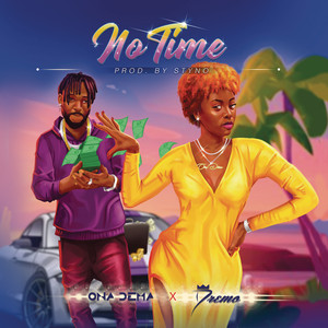 No Time (feat. Dremo) by Ona Dema, Dremo