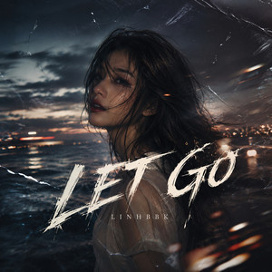 Let Go by LINHBBK