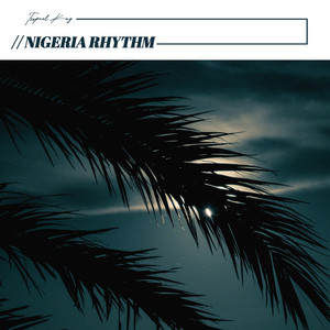 Nigeria Rhythm