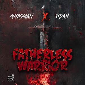 Fatherless Warrior (feat. VIDAH)