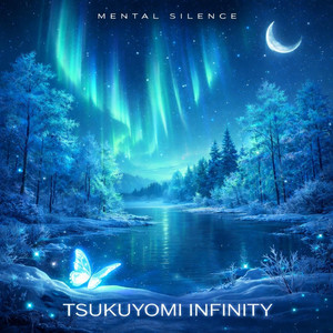 Tsukuyomi Infinity by Mental Silence