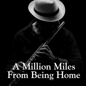 Solstice Rae - A Million Miles From Being Home