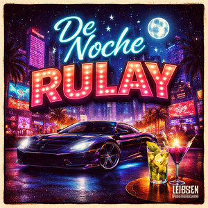 De Noche Rulay by Galileo Music