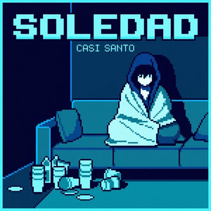 Soledad by CASI SANTO