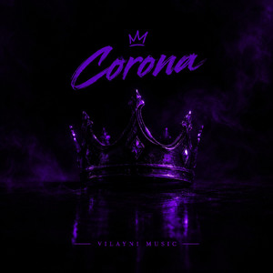 Corona by Vilayni Music