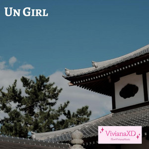 Un Girl by VivianaXD