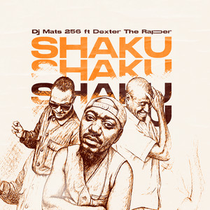 Shaku Shaku (feat. dexter the rapper)