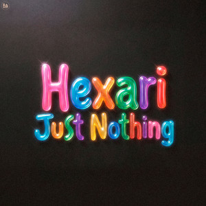 Just Nothing by Hexari